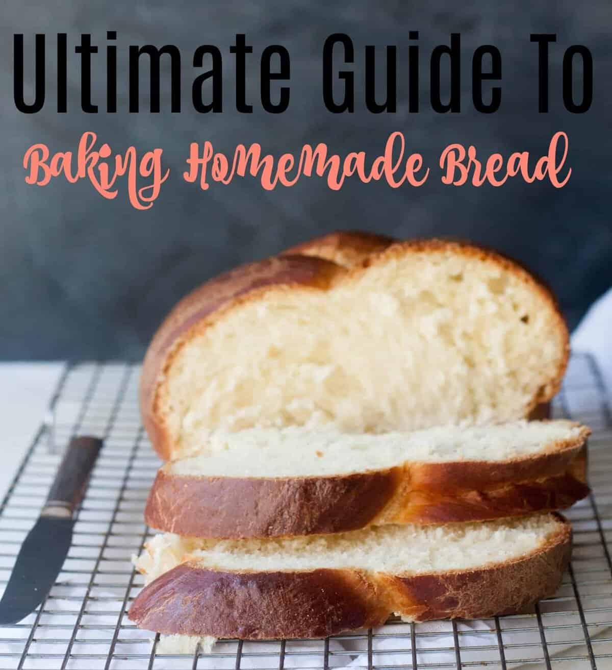 The Ultimate Guide To Baking Homemade Bread Recipes Boston Girl Bakes