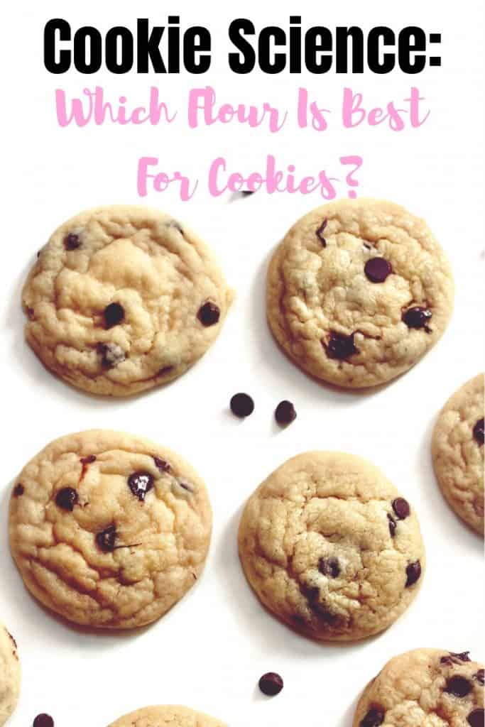 Cookie Science: Which Flour Is Best For Cookies?