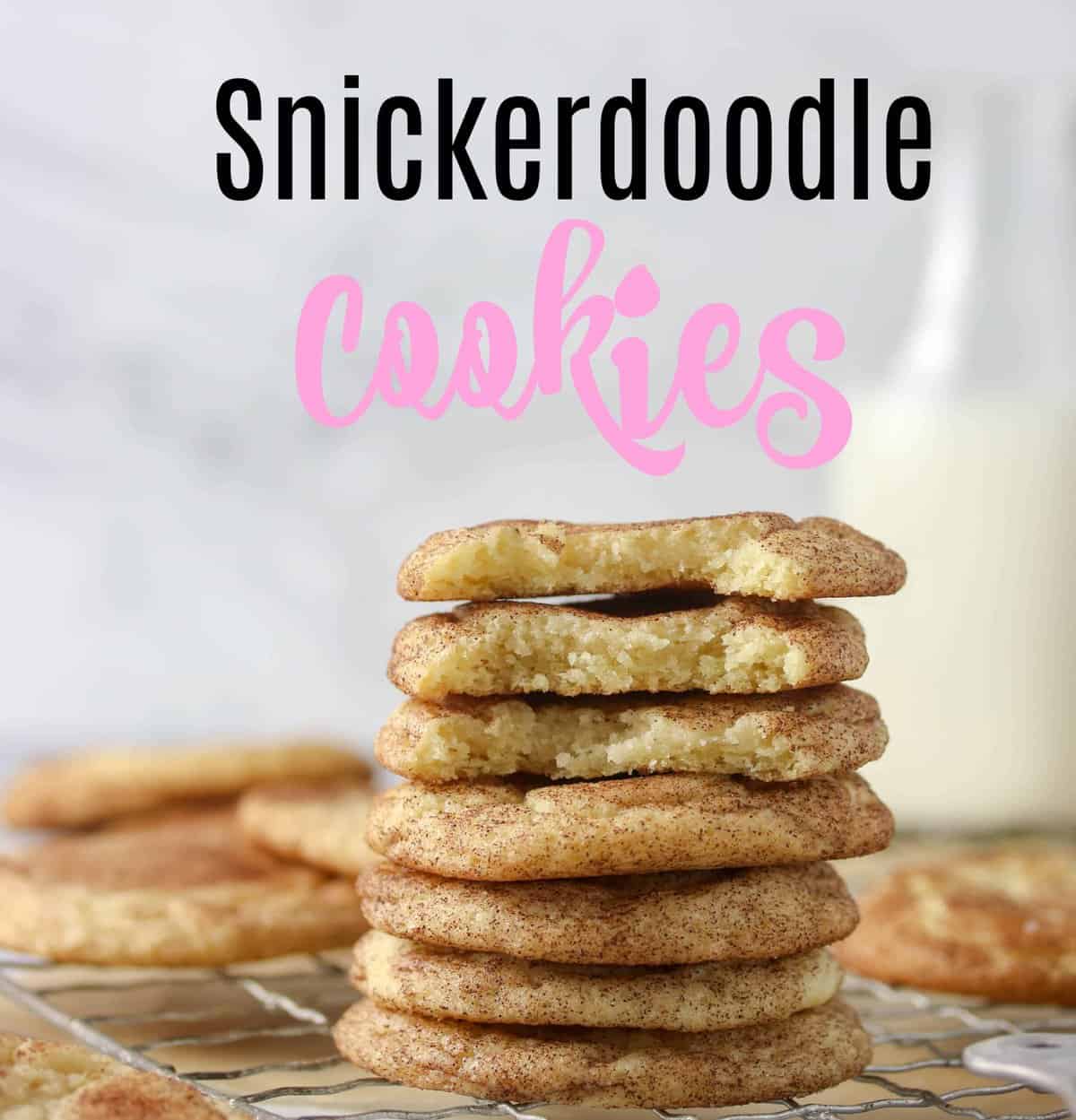 The BEST Snickerdoodle Cookie Recipe (+Video!) - Boston Girl Bakes