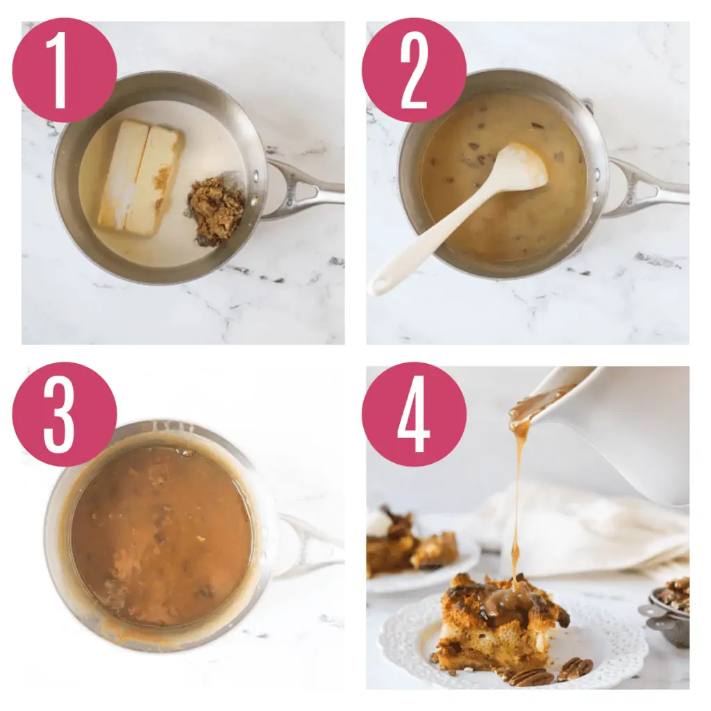 step by step of making praline sauce for bread pudding