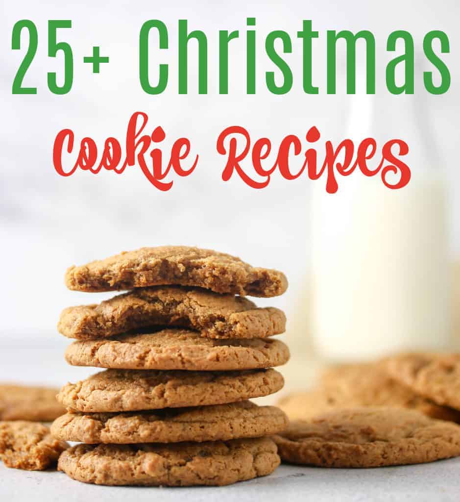 stack of ginger cookies with text, "25" Christmas cookie recipes" written