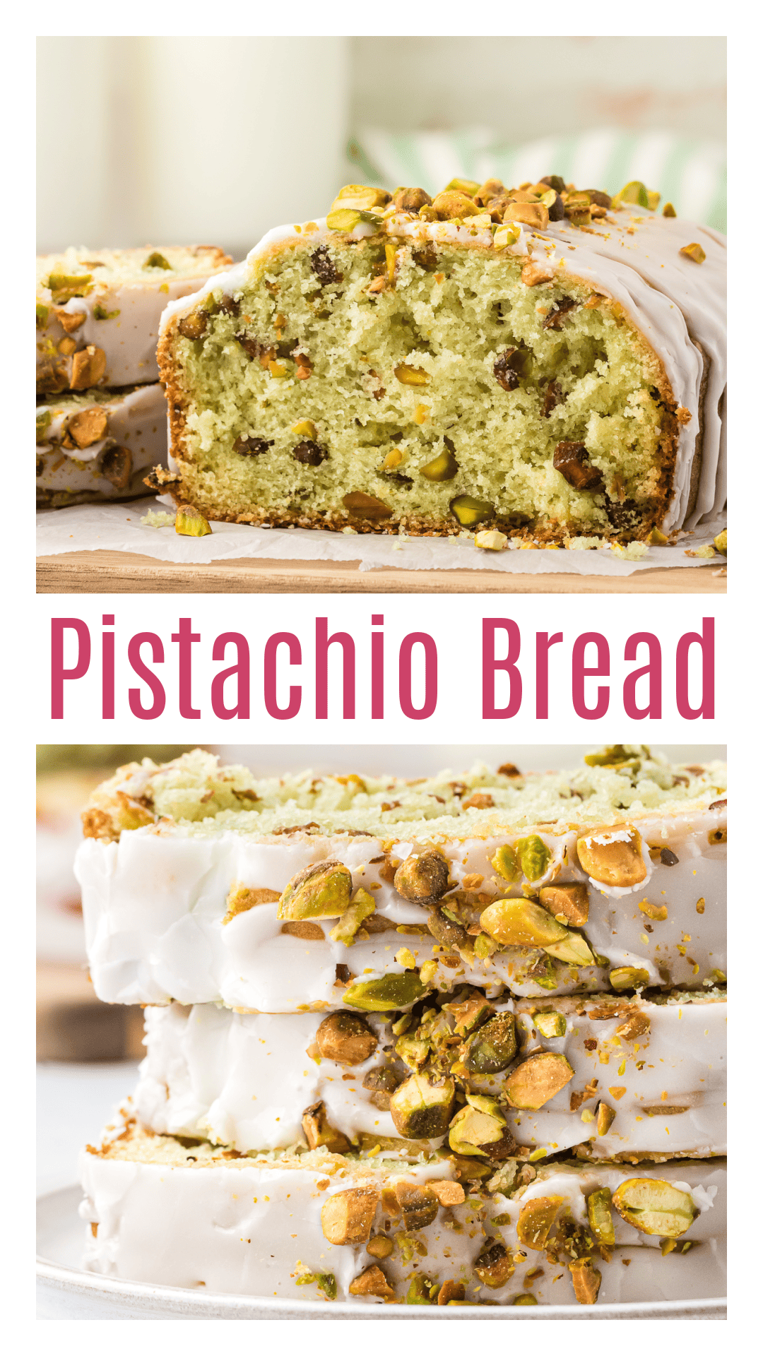 Pistachio Bread - Quick And Easy Recipe - Boston Girl Bakes