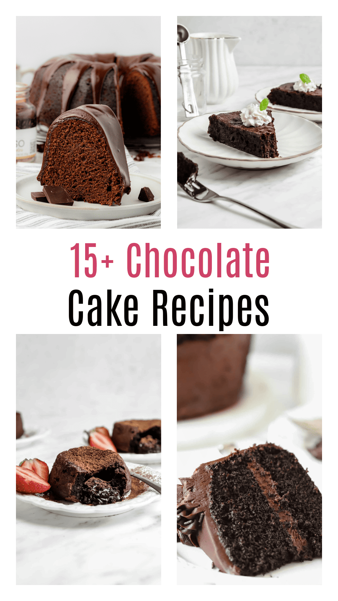 15+ Chocolate Cake Recipes Perfect For Valentine's Day!